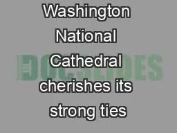 Washington National Cathedral cherishes its strong ties