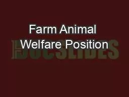 Farm Animal Welfare Position