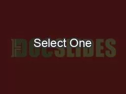 Select One