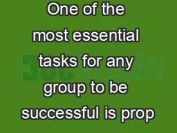 One of the most essential tasks for any group to be successful is prop