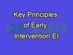 Key Principles of Early Intervention EI