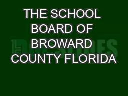THE SCHOOL BOARD OF BROWARD COUNTY FLORIDA