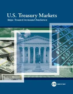 US Treasury MarketsSteps Toward Increased Resilience