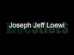 Joseph Jeff Loewi
