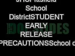 JHCPittsfield School DistrictSTUDENT EARLY RELEASE PRECAUTIONSSchool d