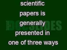 Data in scientific papers is generally presented in one of three ways