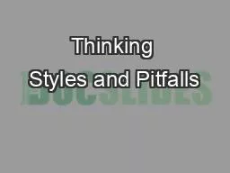 Thinking Styles and Pitfalls