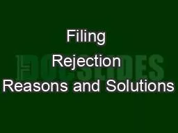 Filing Rejection Reasons and Solutions