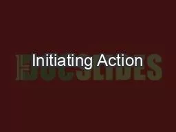 Initiating Action