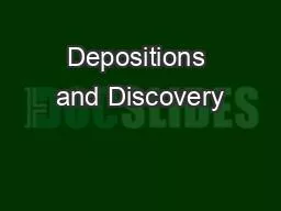 Depositions and Discovery