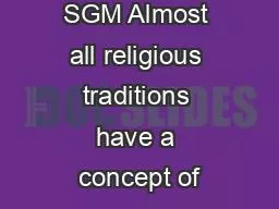 After Life Kent SGM Almost all religious traditions have a concept of