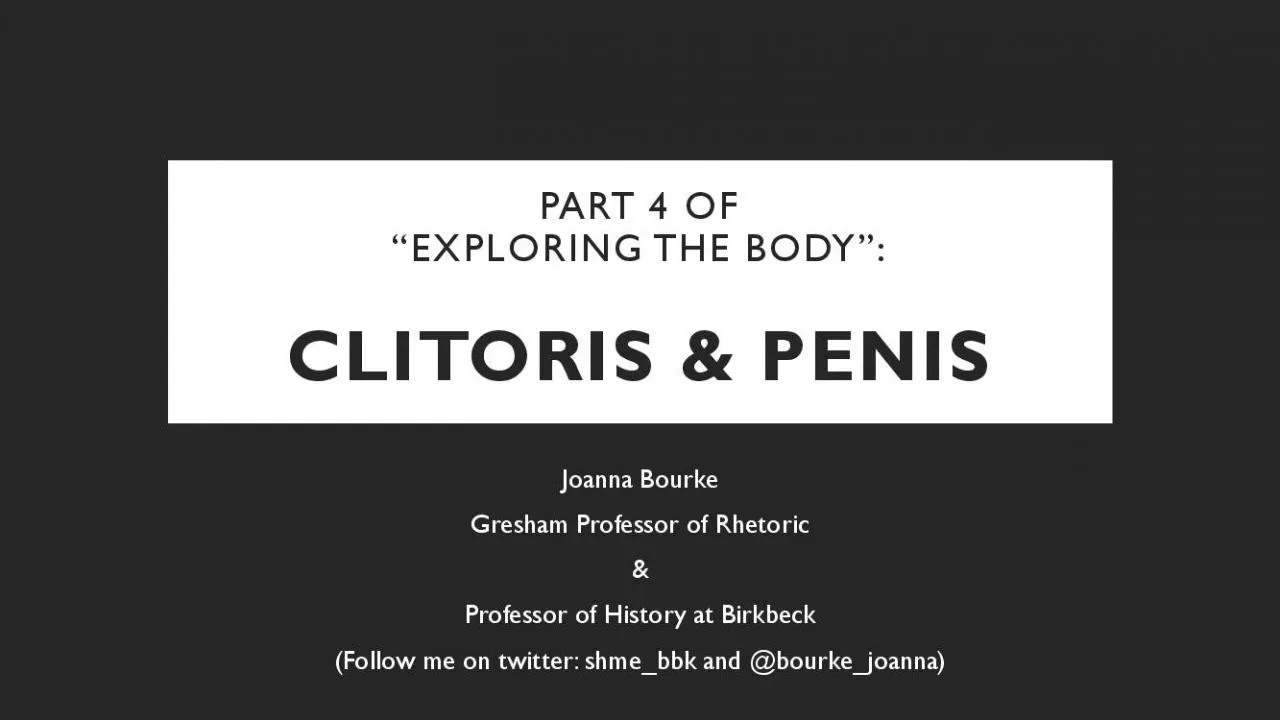 PDF-PART 4 OF 147EXPLORING THE BODY148CLITORIS PENISJoanna BourkeGresham