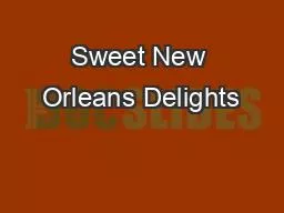 Sweet New Orleans Delights