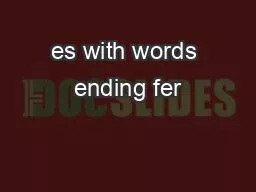 es with words ending fer