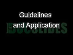 Guidelines and Application