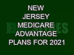 NEW JERSEY MEDICARE ADVANTAGE PLANS FOR 2021