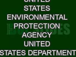 UNITED STATES ENVIRONMENTAL PROTECTION AGENCY UNITED STATES DEPARTMENT