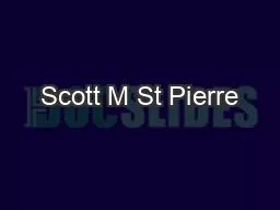 Scott M St Pierre