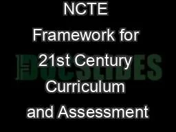 NCTE Framework for 21st Century Curriculum and Assessment