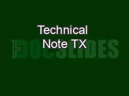 Technical Note TX