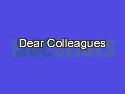 Dear Colleagues