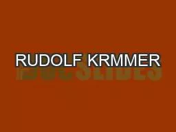 RUDOLF KRMMER