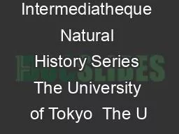 Intermediatheque Natural History Series The University of Tokyo  The U