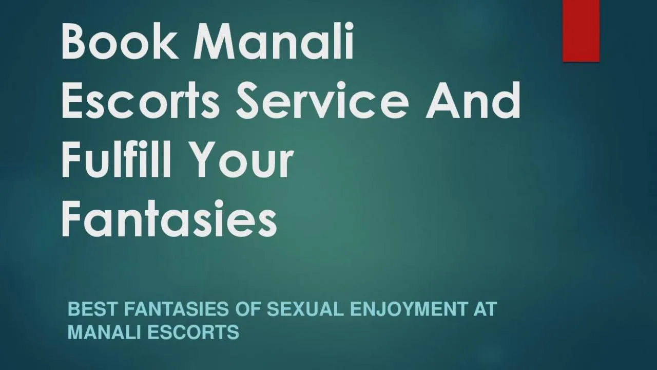 PDF-PREMIUM MANALI ESCORTS GIRL FOR FULLFILL YOUR DESIRE