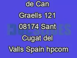 HP Inc Cam de Can Graells 121 08174 Sant Cugat del Valls Spain hpcom