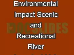 and Environmental Impact Scenic and Recreational River important biolo