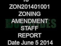 18      ZON201401001 ZONING AMENDMENT STAFF REPORT Date June 5 2014