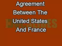 Agreement Between The United States And France