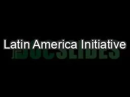 Latin America Initiative