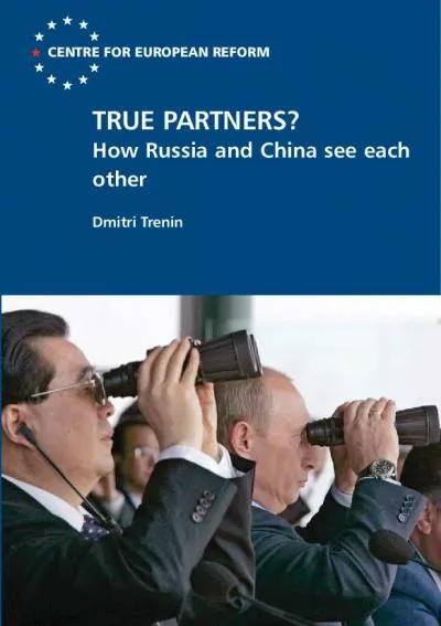 TRUE PARTNERS Dmitri Trenin