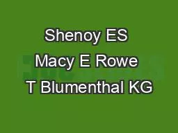 Shenoy ES Macy E Rowe T Blumenthal KG