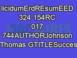 licidumErdREsumEED 324 154RC 017 744AUTHORJohnson Thomas GTITLESucces