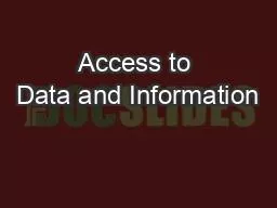 Access to Data and Information