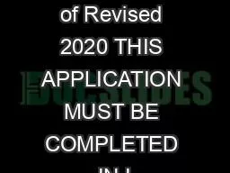 x0000x0000Page of Revised 2020 THIS APPLICATION MUST BE COMPLETED IN I