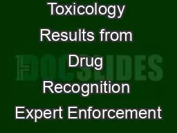 Con31rmed Toxicology Results from Drug Recognition Expert Enforcement