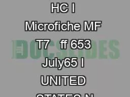 c Hard CODV HC I Microfiche MF T7   ff 653 July65 I UNITED STATES N