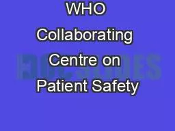 WHO Collaborating Centre on Patient Safety