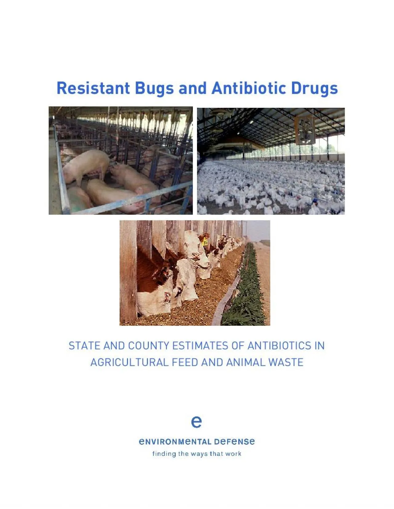 PDF-Resistant Bugs and Antibiotic Drugs STATE AND COUNTY ESTIMATES O