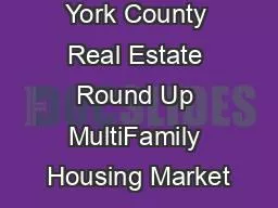 York County Real Estate Round Up MultiFamily Housing Market