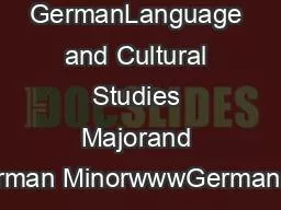 GermanLanguage and Cultural Studies Majorand German MinorwwwGermanPitt