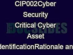 CIP002Cyber Security Critical Cyber Asset IdentificationRationale and