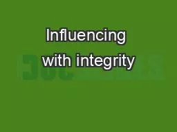 Influencing with integrity