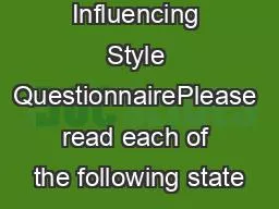 Influencing Style QuestionnairePlease read each of the following state