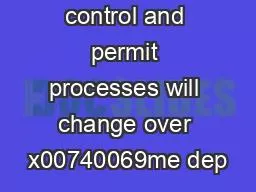 Movement control and permit processes will change over x00740069me dep