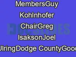 PDF-TAP MembersGuy Kohlnhofer ChairGreg IsaksonJoel UlringDodge CountyGood