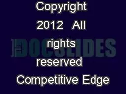Copyright 2012   All rights reserved  Competitive Edge